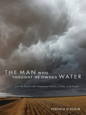 cover image of The Man Who Thought He Owned Water